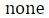 Figure for question 13, option (a)